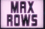Max Rows